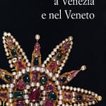 Oreficeria sacra a Venezia e nel Veneto