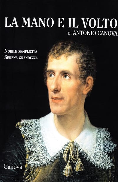 La mano e il volto di Antonio Canova