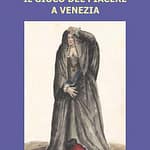 IL GIOCO DEL PIACERE A VENEZIA