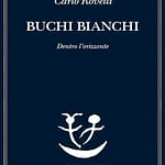 BUCHI BIANCHI DENTRO L'ORIZZONTE