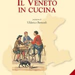 Il Veneto in cucina