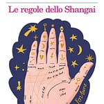 LE REGOLE DELLO SHANGAI
