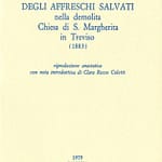 Degli affreschi salvati nella demolita chiesa di S. Margherita di Treviso