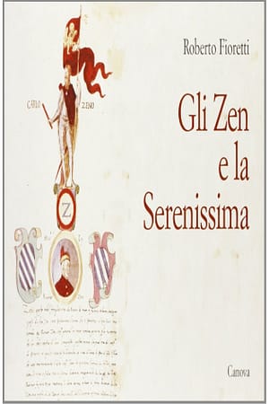 Gli Zen e la Serenissima