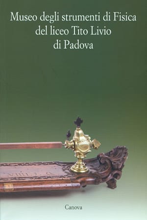 Museo degli strumenti di fisica del liceo Tito Livio di Padova