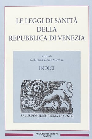 Le leggi di sanità della Repubblica di Venezia - Indici
