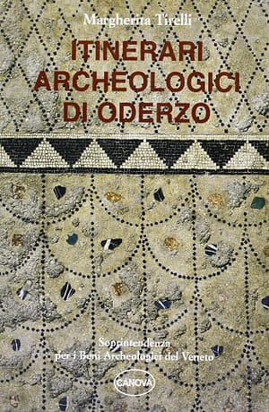 Itinerari archeologici di Oderzo