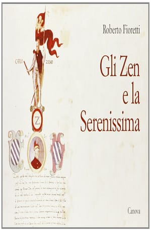 Gli Zen e la Serenissima