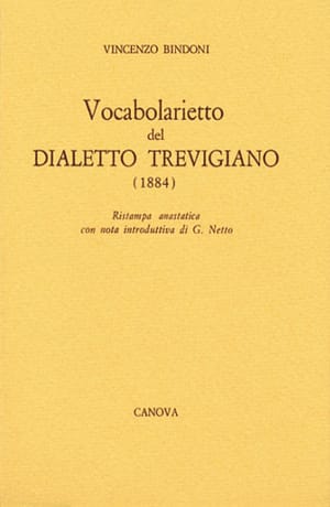 Vocabolarietto del dialetto trevigiano (1884)