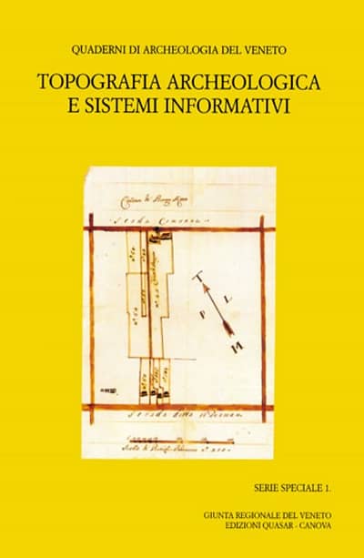 Quaderni di Archeologia del Veneto. Serie speciale 1