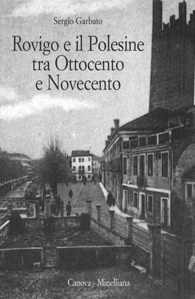Rovigo e il Polesine tra Ottocento e Novecento