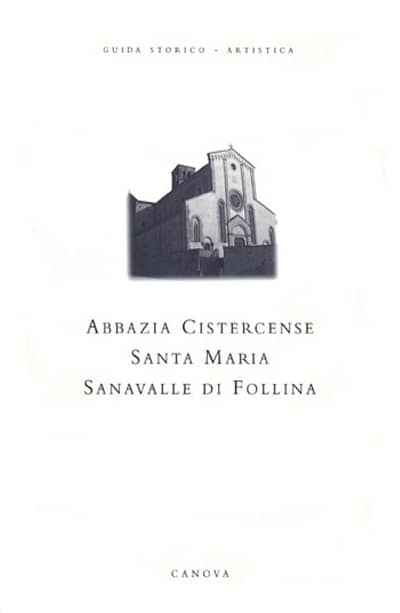 Abbazia Cistercense Santa Maria Sanavalle di Follina