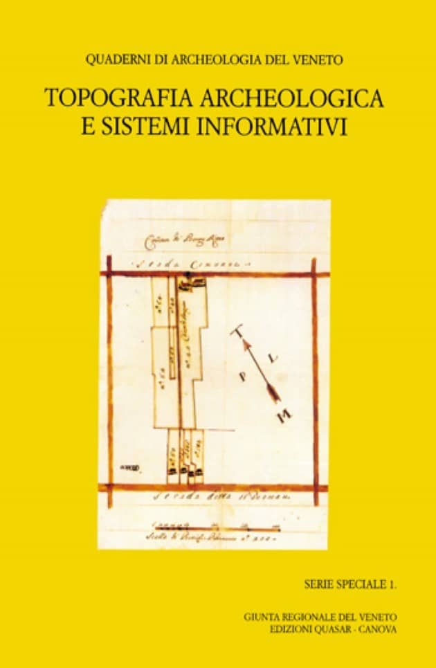 Quaderni di Archeologia del Veneto. Serie speciale 1