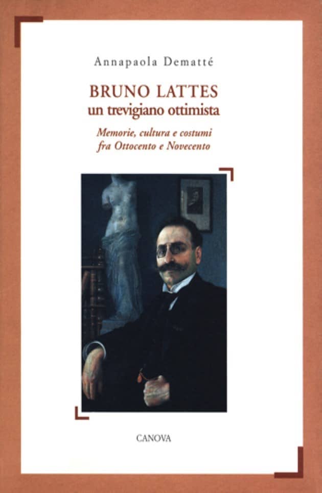 Bruno Lattes, un trevigiano ottimista