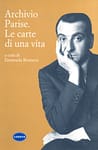 Archivio Parise. Le carte di una vita